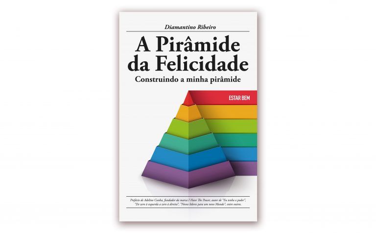 Diamantino Ribeiro - "A PIRÂMIDE DA FELICIDADE"
