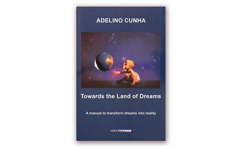 I Have the power-Livro Adelino Cunha-Rumo à terra dos Sonhos versão Inglesa