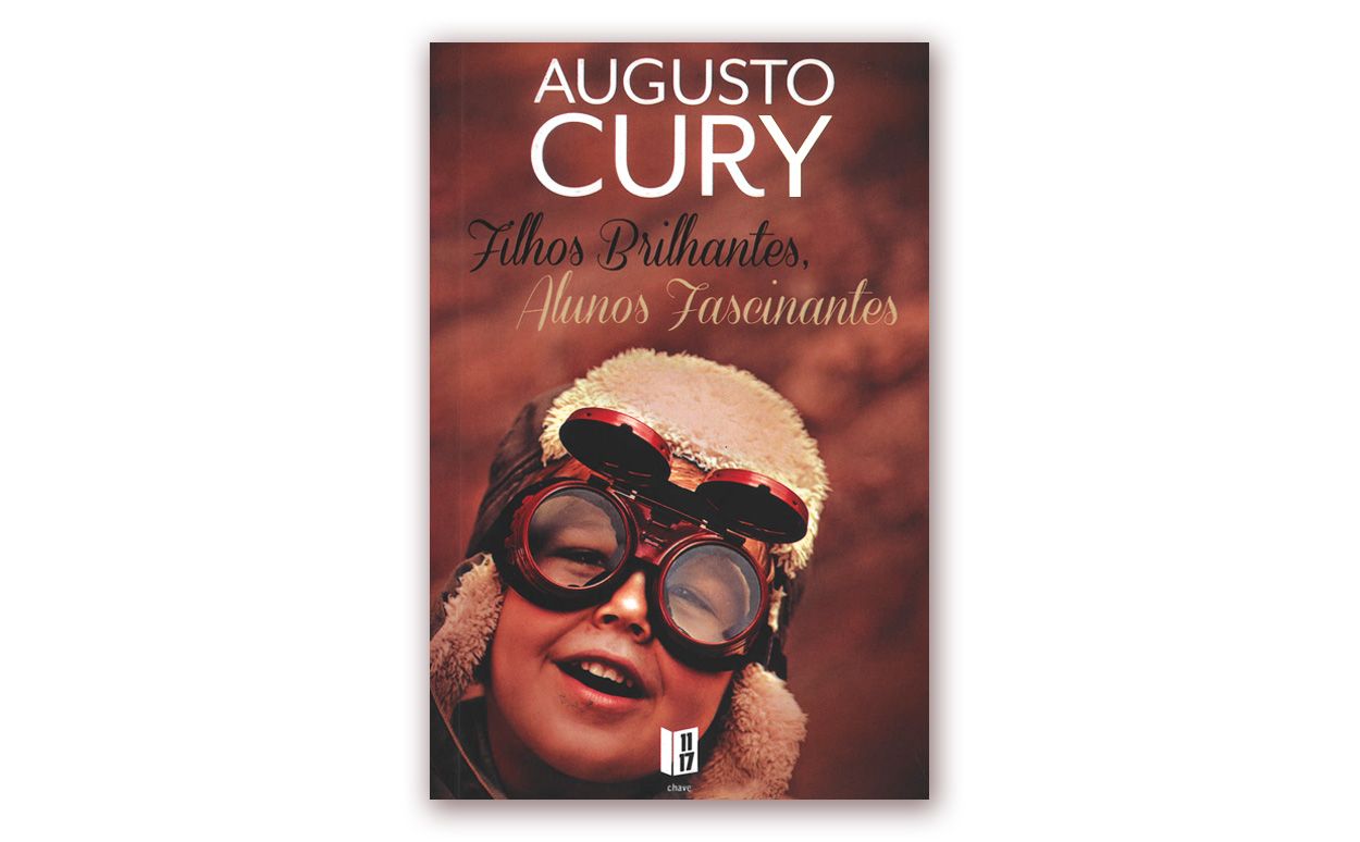 Augusto Cury - Filhos Brilhantes, Alunos Fascinantes