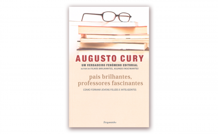 Augusto Cury – “PAIS BRILHANTES, PROFESSORES FASCINANTES”