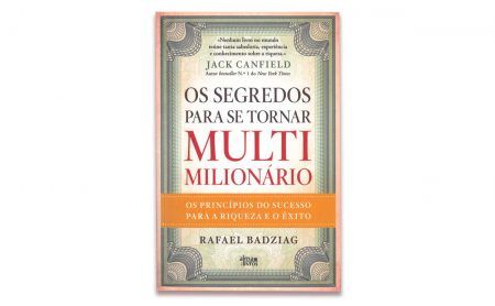 Os segredos para se tornar multimilionário